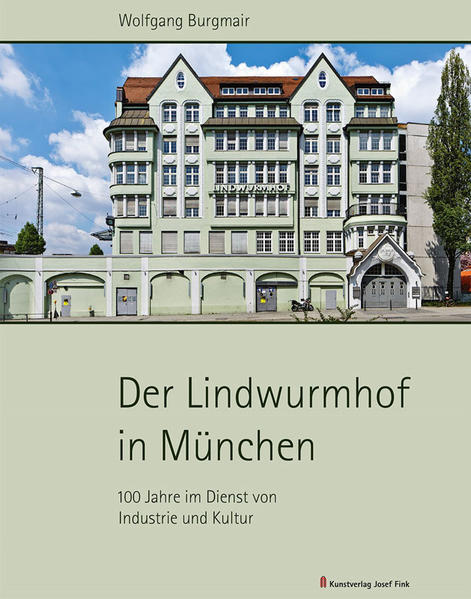 Der Lindwurmhof in München  100 Jahre im Dienst von Industrie und Kultur | Bundesamt für magische Wesen