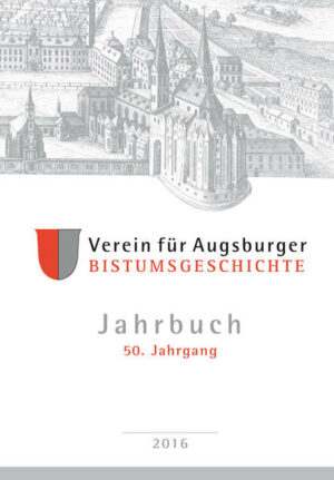 Jahrbuch des Vereins für Augsburger Bistumsgeschichte, 50. Jahrgang, 2016 | Bundesamt für magische Wesen
