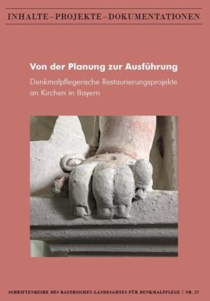 Von der Planung zur Ausführung - Denkmalpflegerische Restaurierungsprojekte an Kirchen in Bayern |