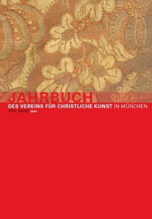 Jahrbuch des Vereins für Christliche Kunst in München, XXX. Band | Ludwig Mödl, Katrin Pollems-Braunfels, Monika Römisch