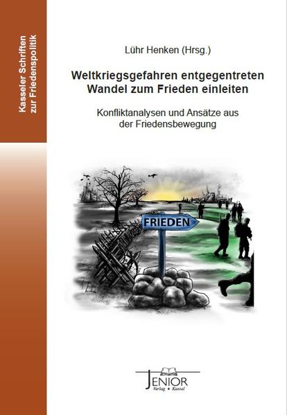 Weltkriegsgefahren entgegentreten