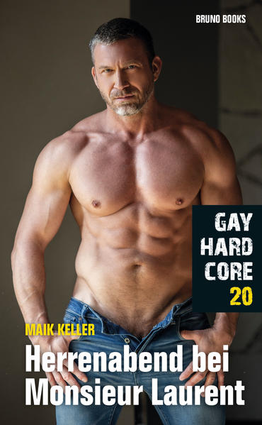 Gay Hardcore 20: Herrenabend bei Monsieur Laurent | Bundesamt für magische Wesen