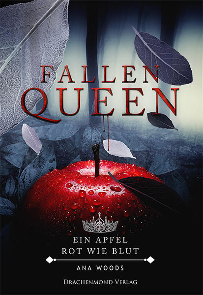 Fallen Queen 1: Ein Apfel, rot wie Blut | Bundesamt für magische Wesen