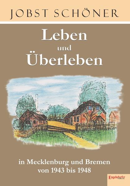 Leben und Überleben in Mecklenburg und Bremen 1943 bis 1948 | Bundesamt für magische Wesen
