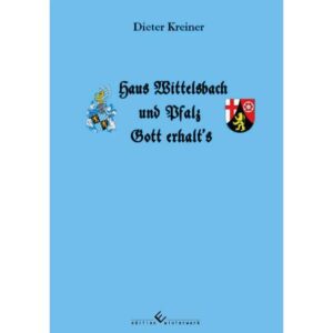 Haus Wittelsbach und Pfalz - Gott erhalt's | Bundesamt für magische Wesen