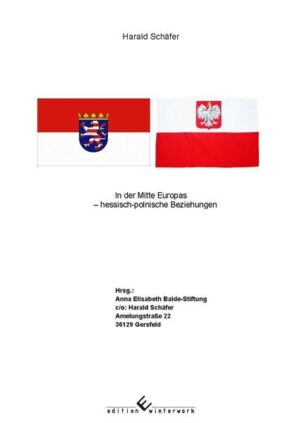 In der Mitte Europas hessisch-polnische Beziehungen | Bundesamt für magische Wesen