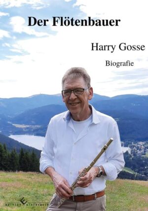 Amüsant, kurzweilig, unterhaltsam Harry Gosse erzählt auf ganz persönliche Art über sein Leben als Flötenbauer.