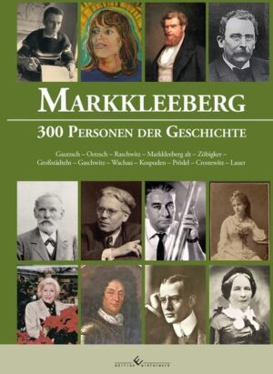 Markkleeberg 300 Personen der Geschichte | Bernd Mühling