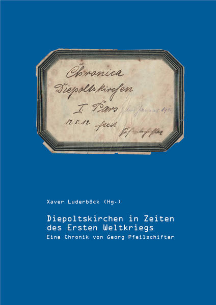 Diepoltskirchen in Zeiten des Ersten Weltkriegs | Bundesamt für magische Wesen