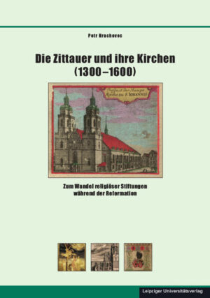 Die Zittauer und ihre Kirchen (13001600) | Bundesamt für magische Wesen