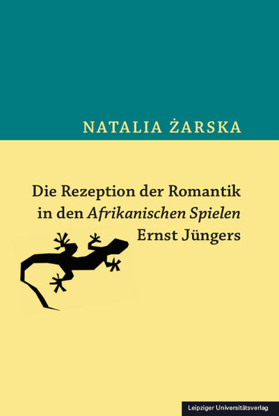 Die Rezeption der Romantik in den Afrikanischen Spielen Ernst Jüngers | Bundesamt für magische Wesen