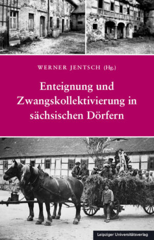 Enteignung und Zwangskollektivierung in sächsischen Dörfern | Bundesamt für magische Wesen