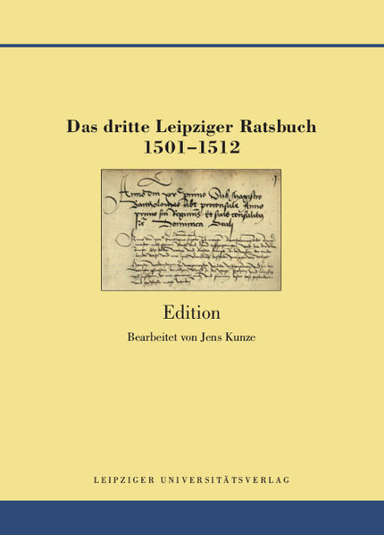 Das dritte Leipziger Ratsbuch 1501-1512 | Bundesamt für magische Wesen