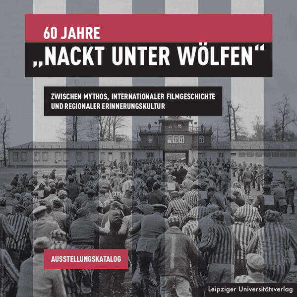 60 Jahre „Nackt unter Wölfen“ | Michael Grisko