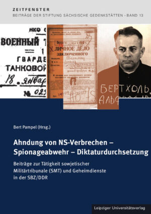Ahndung von NS-Verbrechen - Spionageabwehr - Diktaturdurchsetzung | Bert Pampel