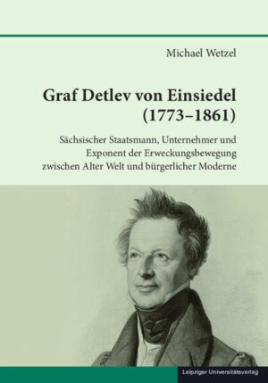 Graf Detlev von Einsiedel (1773-1861) | Michael Wetzel