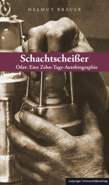 Schachtscheißer | Helmut Bräuer