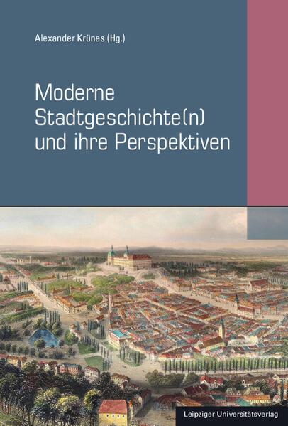 Moderne Stadtgeschichte(n) und ihre Perspektiven | Alexander Funk