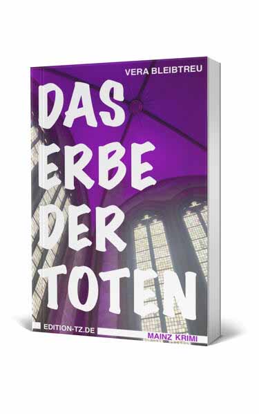 Das Erbe der Toten | Vera Bleibtreu