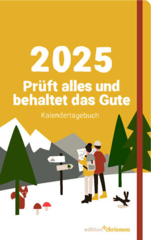 - Kalender zur Jahreslosung 2025: »Prüft alles und behaltet das Gute!« (1. Thessalonicher 5,21)-Tageskalender mit allen Herrnhuter Losungstexten, Wochenspruch und Gebeten-Praktischer Terminkalender mit Lesebändchen, Gummiband und Stiftschlaufe Der Ta