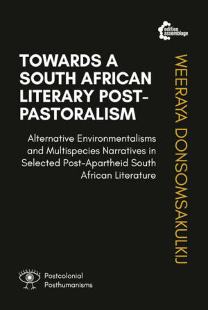 Towards A South African Literary Post-Pastoralism | Bundesamt für magische Wesen
