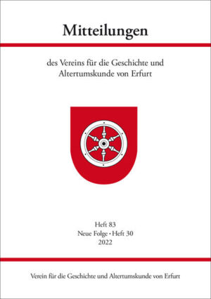 Mitteilungen des Vereins für die Geschichte und Altertumskunde von Erfurt |