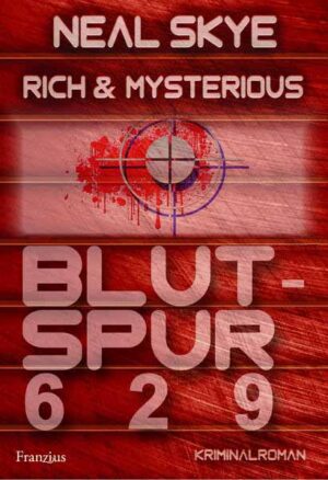 Rich & Mysterious Blutspur 629 | Neal Skye