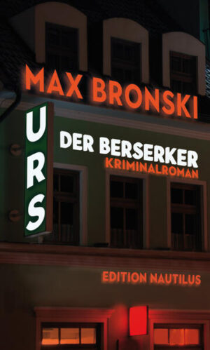 Urs der Berserker | Max Bronski