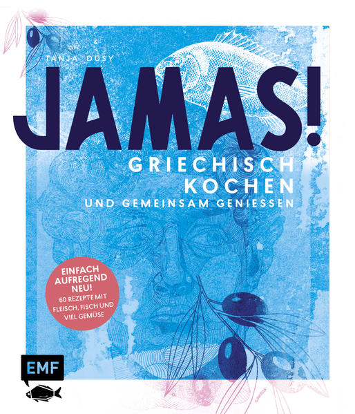 Griechische Küche mal anders: Über 60 aufregende und unkomplizierte Rezepte für ein modern-mediterranes Genusserlebnis Gesund, authentisch und zum einfachen Nachkochen zu Hause Tradition trifft Moderne: Meze, Hauptgerichte mit vegetarischen Optionen und süße Nachspeisen