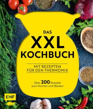 Über 200 familientaugliche Rezepte für den Thermomix Alles dabei: Brot, Suppen, Hauptspeisen, Desserts, Dips, Pasta u. v. m. Wertvolle Tipps von erfahrenen Thermomix-Köchen inklusive