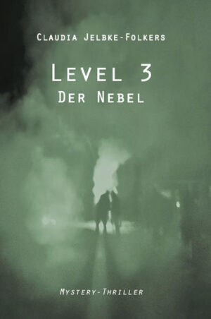 Level 3 Der Nebel | Claudia Jelbke-Folkers