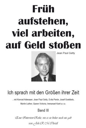 Der Autor Joh.R.M.Christl hat seine Romane meistens vor dem Hintergrund historischer Ereignisse geschrieben. Er hat sich anlässlich der vielfältigen Recherchen unwillkürlich mit der Biografie interessanter und weltbekannter Persönlichkeiten aus Politik, Wirtschaft und gesellschaftlichem Leben befasst und festgestellt, dass nahezu alle Biografien ein sehr umfangreiches Volumen hatten. Die Essenz aus dem Leben dieser Personen zu ziehen, ist manchmal nicht einfach und deshalb hat er sich entschlossen, die wichtigsten Passagen dieser Biografien in persönliche, überlieferte Aussagen zu fassen. Herausgekommen ist die Form von Interviews, die es ermöglichen, sozusagen in Kurzform und komprimiert einen Einblick in die Lebensweise und den Charakter der Befragten zu erreichen. Joh. R. M. Christl hat nun auch im Band III dieser Reihe, die Zitate nahezu wörtlich übernommen und dazu passende Fragen artikuliert. So ergibt sich in den meisten Fällen eine gut lesbare und verständliche Art, Inhalte zu vermitteln und zu erfassen. Anlass für den Titel fand die Aussage des damals reichsten Mannes der Welt, Jean Paul Getty, über den man u.a. in diesem Buch einiges Interessante erfährt. Genauso interessant dürfte für viele Leser das Interview mit Evita Perón, der ehem. Gattin des argentinischen Präsidenten sein.