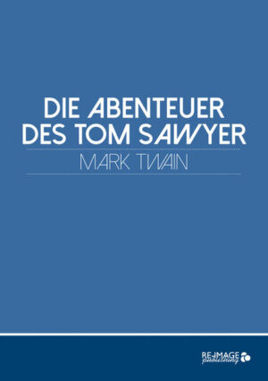 Die Abenteuer des Tom Sawyer | Bundesamt für magische Wesen
