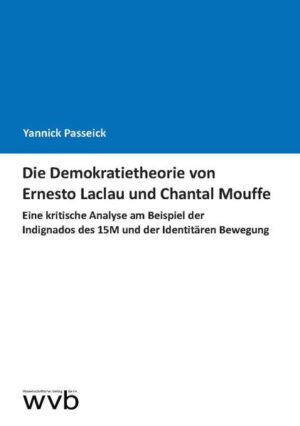 Die Demokratietheorie von Ernesto Laclau und Chantal Mouffe | Bundesamt für magische Wesen