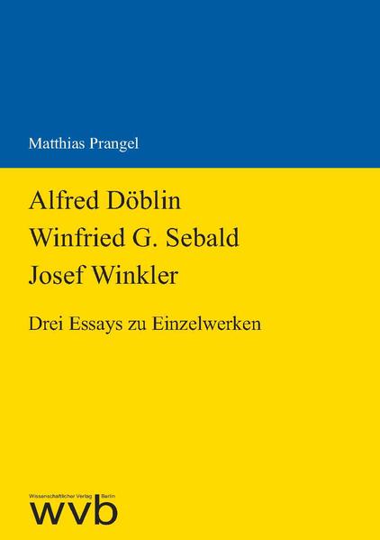 Alfred Döblin - Winfried G. Sebald - Josef Winkler | Bundesamt für magische Wesen