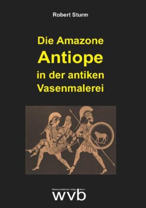 Die Amazone Antiope in der antiken Vasenmalerei | Bundesamt für magische Wesen