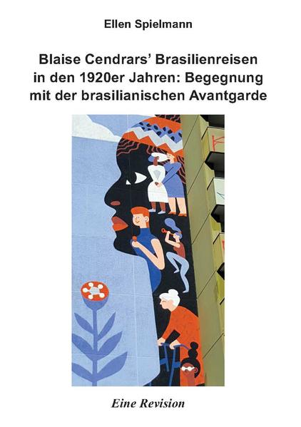 Blaise Cendrars Brasilienreisen in den 1920er Jahren: Begegnung mit der brasilianischen Avantgarde | Bundesamt für magische Wesen