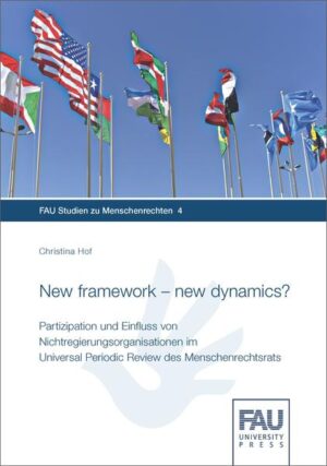 New framework - new dynamics? Partizipation und Einfluss von Nichtregierungsorganisationen im Universal Periodic Review des Menschenrechtsrats | Bundesamt für magische Wesen