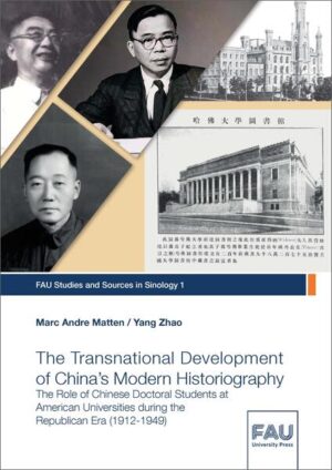 The Transnational Development of China’s Modern Historiography | Marc A. Matten, Zhao Yang