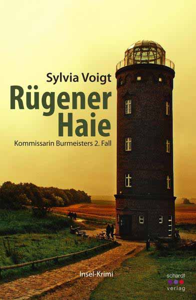 Rügener Haie Kommissarin Burmeisters 2. Fall. Insel-Krimi | Sylvia Voigt