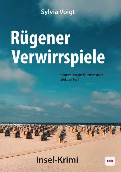 Rügener Verwirrspiele Kommissarin Burmeisters siebter Fall | Sylvia Voigt