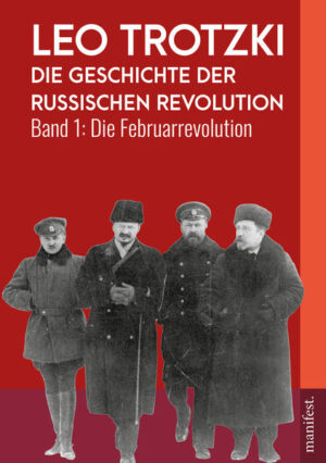 Die Geschichte der Russischen Revolution | Trotzki Leo