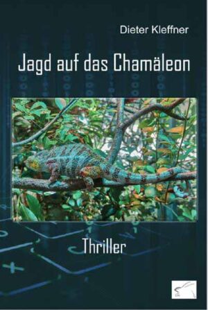 Jagd auf das Chamäleon | Dieter Kleffner