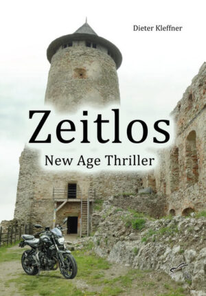 Zeitlos New Age Thriller | Dieter Kleffner