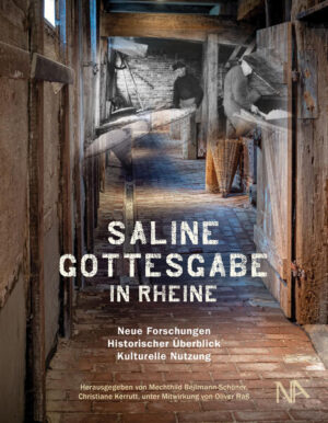 Saline Gottesgabe in Rheine | Mechthild Beilmann-Schöner, Christiane Kerrutt, Oliver Raß