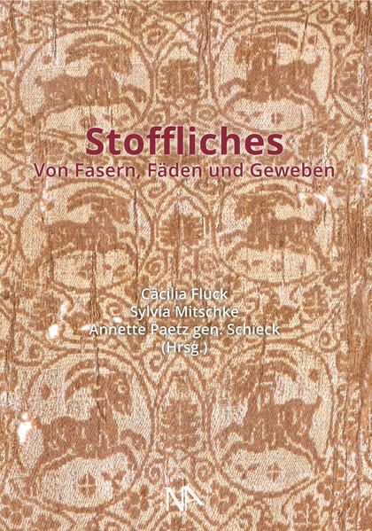 Stoffliches | Cäcilia Fluck, Sylvia Mitschke, Annette Paetz gen. Schieck