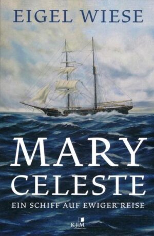 Mary Celeste. Ein Schiff auf ewiger Reise | Bundesamt für magische Wesen