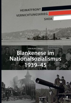 Blankenese im Nationalsozialismus 1939-45 | Jan Kurz