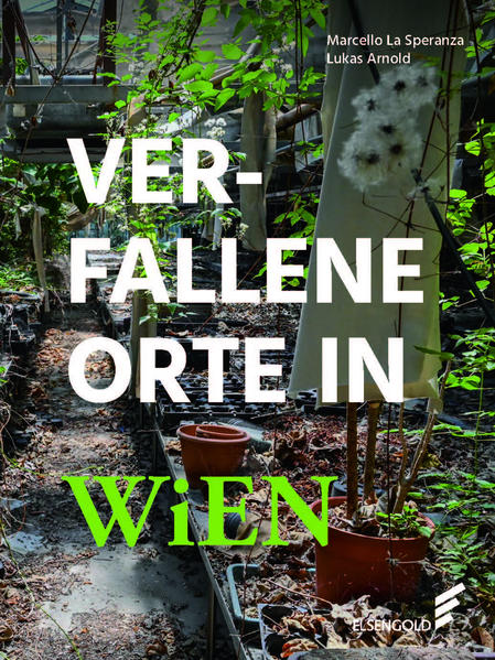 Verfallene Orte in Wien | Bundesamt für magische Wesen