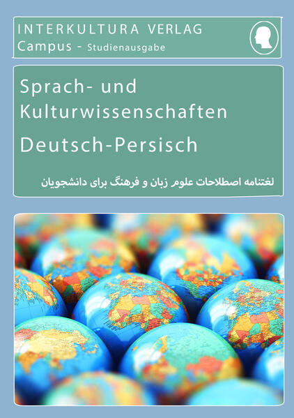 Interkultura Studienwörterbuch für Sprach- und Kulturwissenschaften: Deutsch-Persisch |